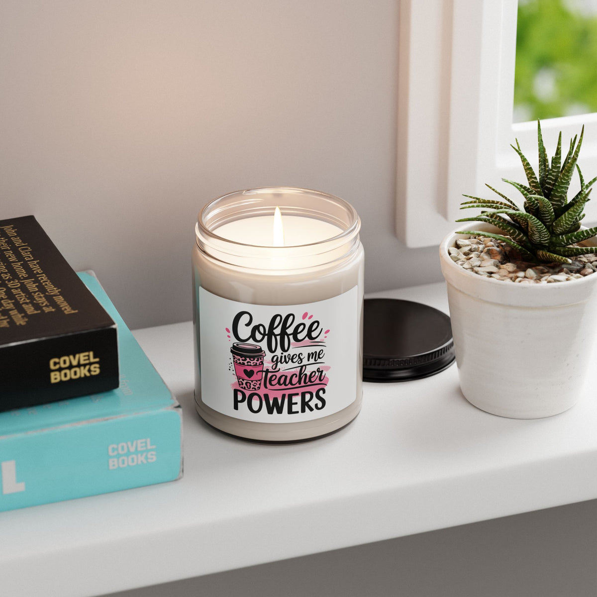 Teacher Coffee Scented Soy Candle — "Coffee Gives Me Teacher Powers" (9oz)