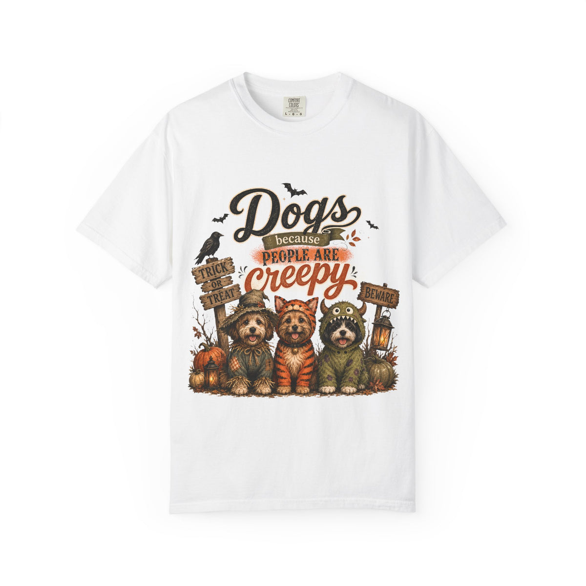 Halloween Dogs tee — “Dogs Because People Are Creepy”