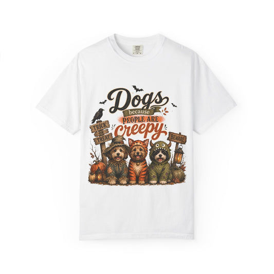 Halloween Dogs tee — “Dogs Because People Are Creepy”