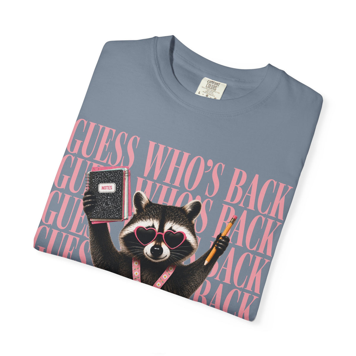 Guess Who's Back Raccoon Graphic Tee