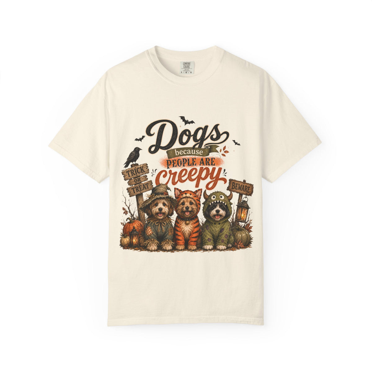 Halloween Dogs tee — “Dogs Because People Are Creepy”