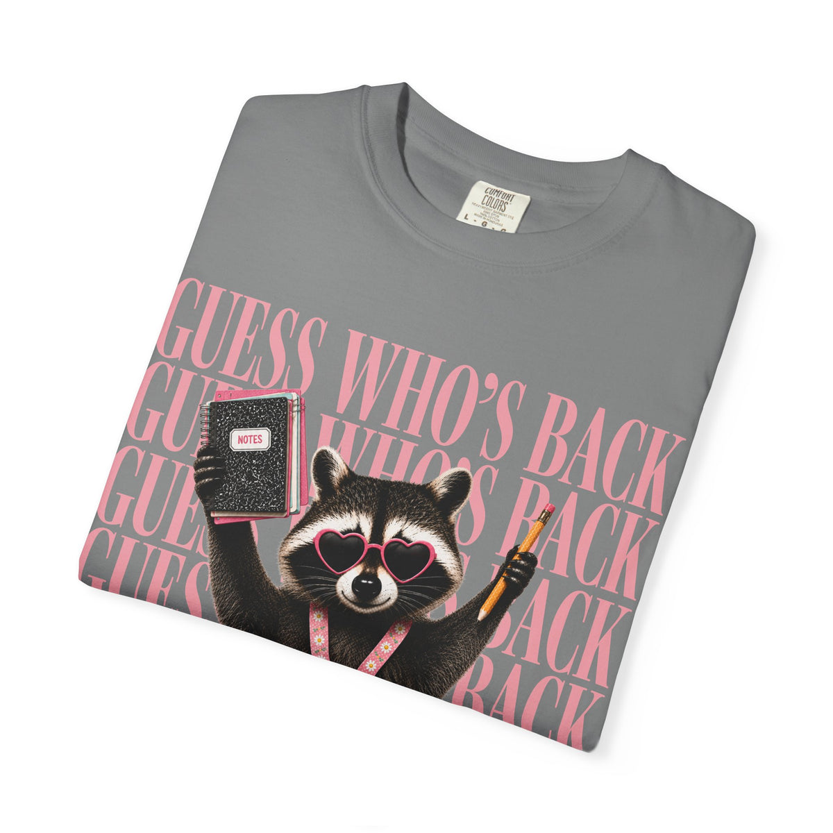 Guess Who's Back Raccoon Graphic Tee