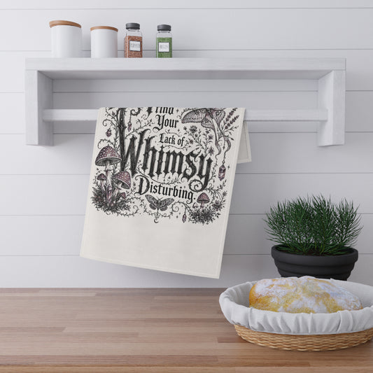 Whimsy Disturbing Tea Towel — Gothic Botanical Kitchen Towel with Raven & Moth Quote